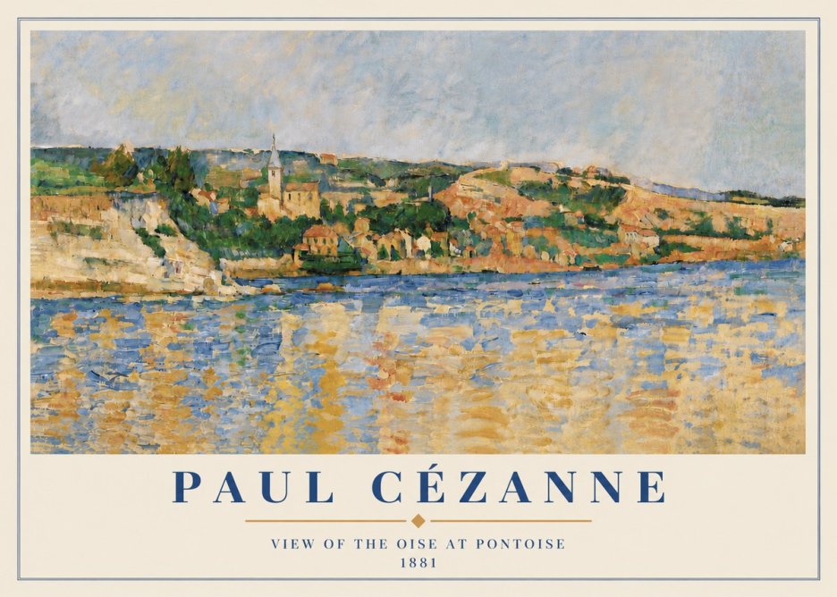 Paul Cézanne View of the Oise at Pontoise II No6 - Plakat