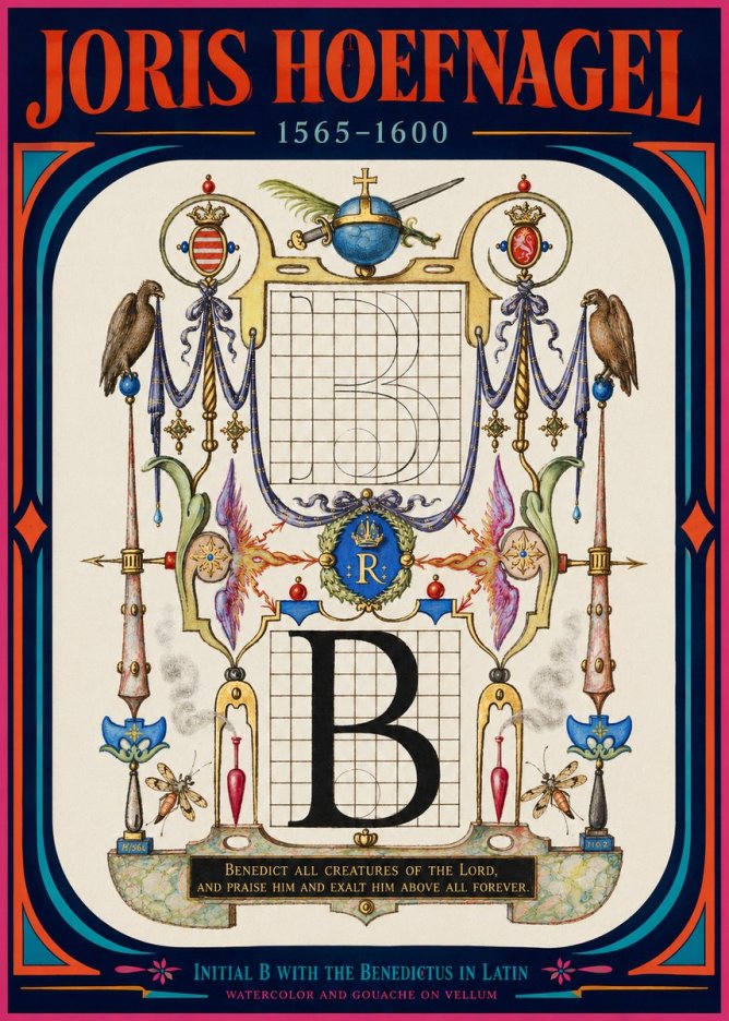 Joris Hoefnagel Initial B with the Benedictus in Latin No2 - Plakat