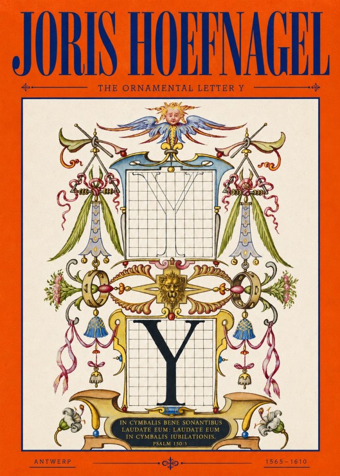 Joris Hoefnagel The Ornamental Letter Y No2 - Plakat
