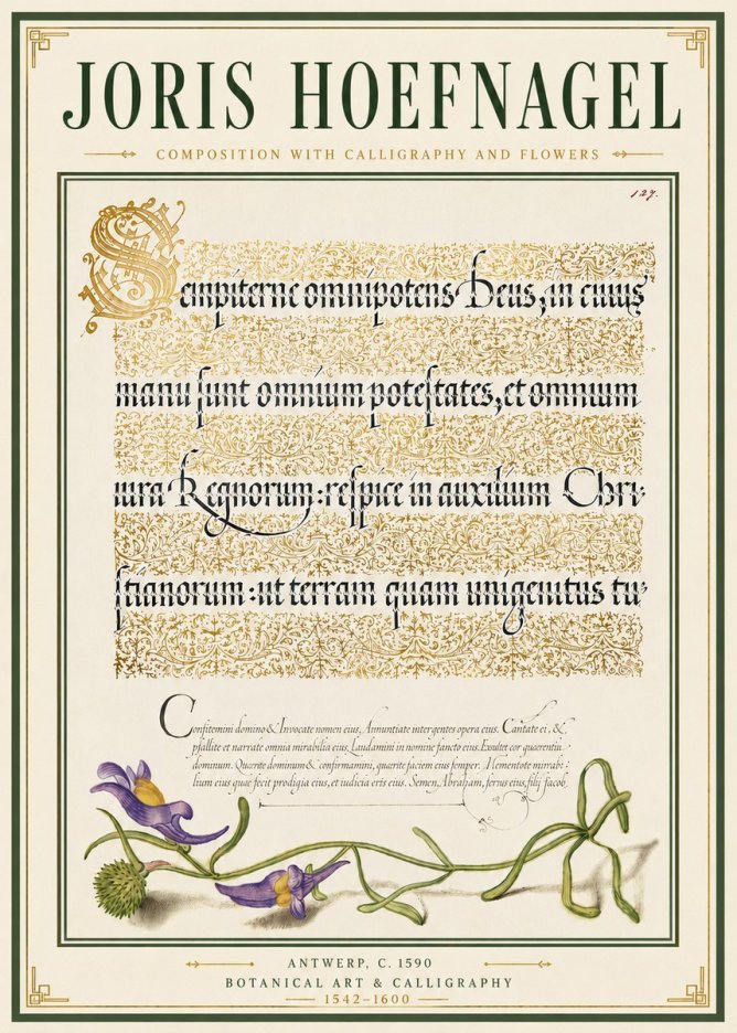 Joris Hoefnagel Composition with Calligraphy and Flowers No6 - Plakat