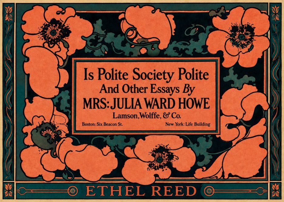 Ethel Reed Is Polite Society Polite and Other Essays by Mrs·julia Ward Howe No2 - Plakat
