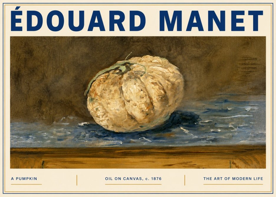 Édouard Manet A Pumpkin No6 - Plakat
