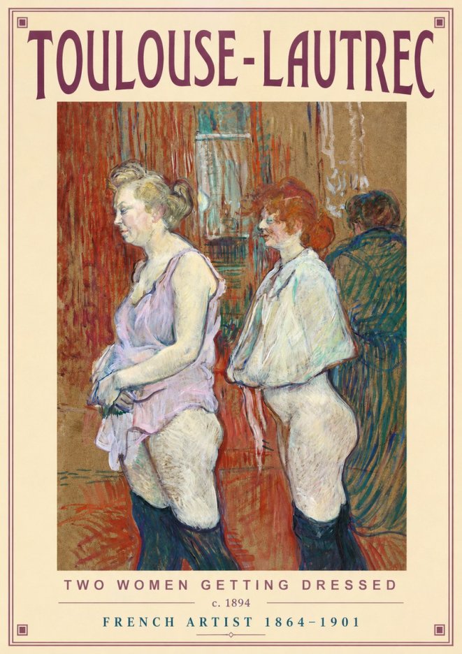 Toulouse-Lautrec Two Women Getting Dressed No2 - Plakat