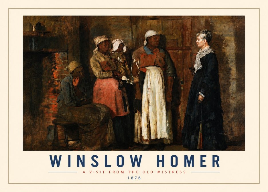 Winslow Homer A Visit from the Old Mistress No3 - Plakat