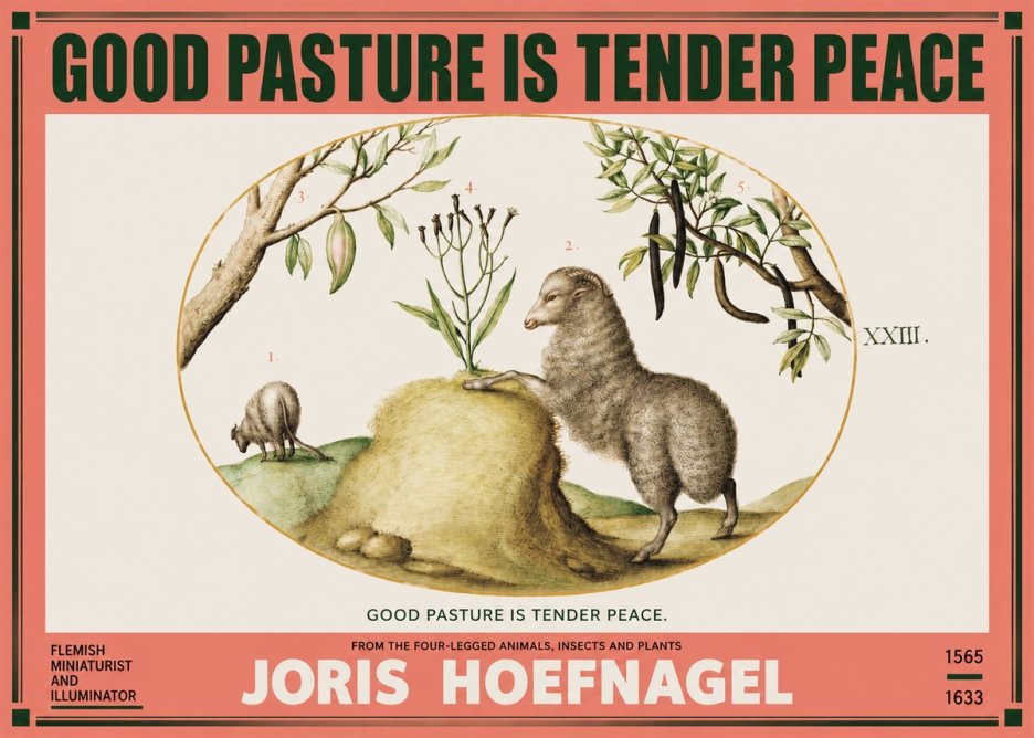 Joris Hoefnagel Good Pasture Is Tender Peace. No2 - Plakat