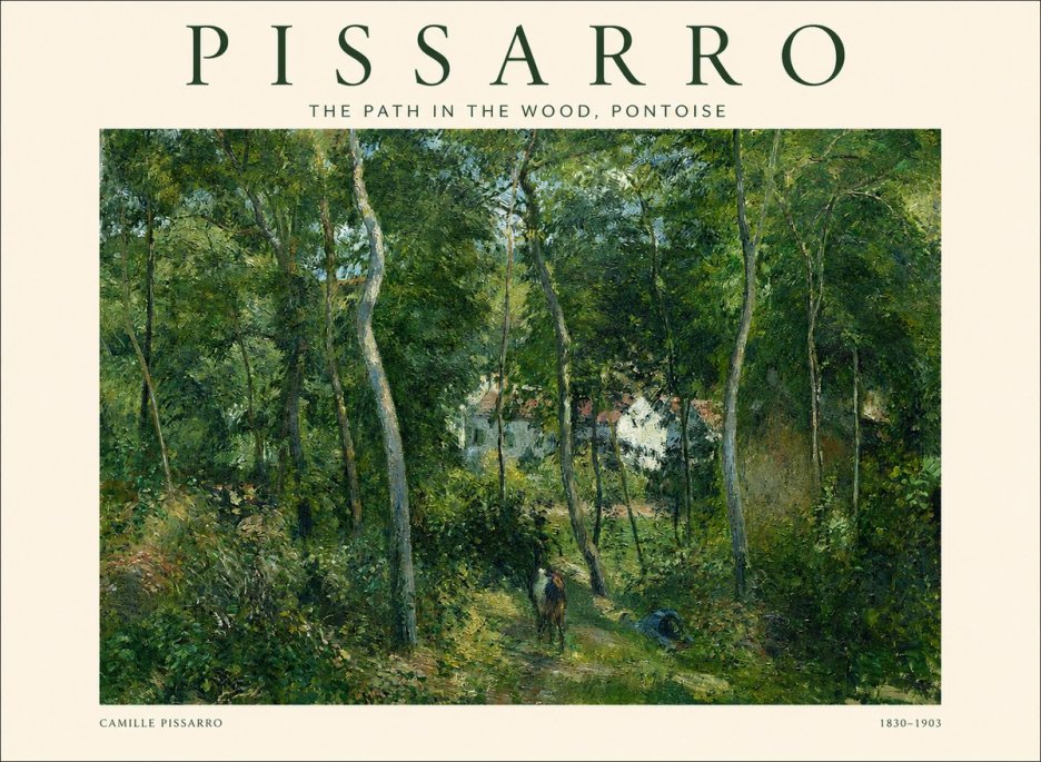 Pissarro The Path in the Wood, Pontoise No1 - Plakat