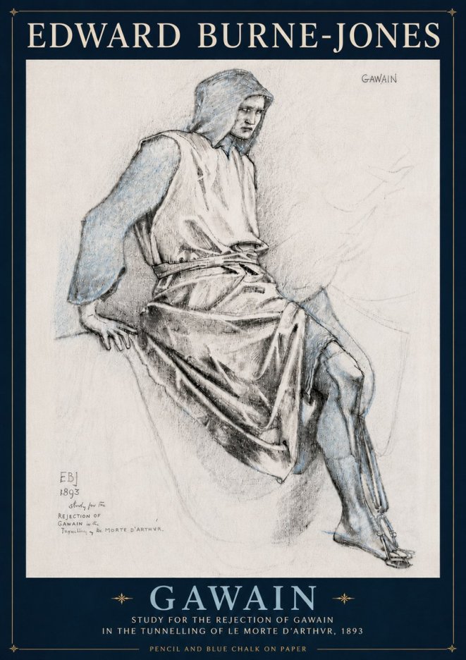 Edward Burne-Jones Gawain - Study for the Rejection of Gawain in the Tunnelling of Le Morte D'arthur, 1893 No6 - Plakat