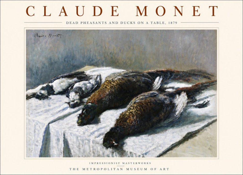 Monet Dead Pheasants and Ducks on a Table No5 - Plakat