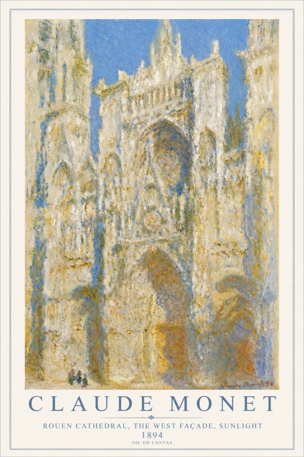 Monet Rouen Cathedral, the West Façade, Sunlight No5 - Plakat