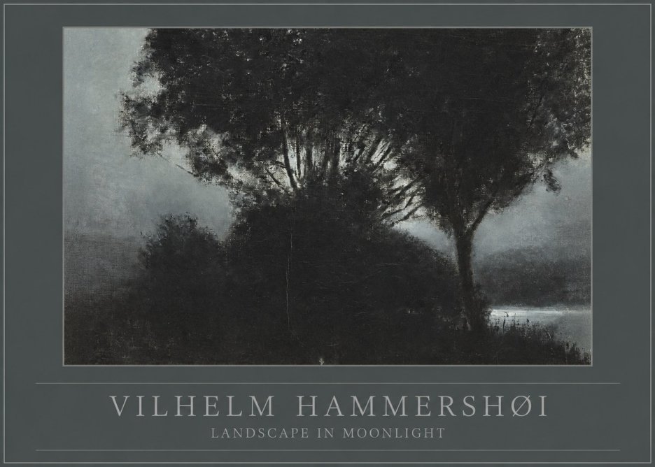 Vilhelm Hammershøi Landscape in Moonlight No1 - Plakat