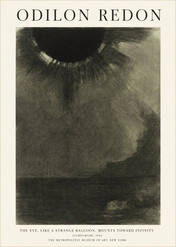 Odilon Redon The Eye, Like a Strange Balloon, Mounts Toward Infinity No1 - Plakat