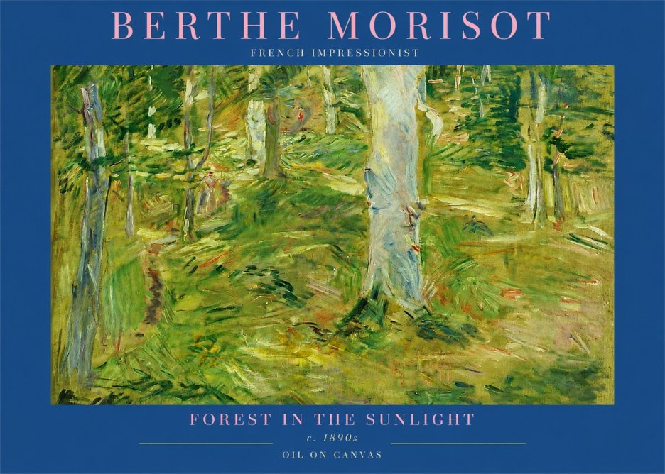 Berthe Morisot Forest in the Sunlight No2 - Plakat