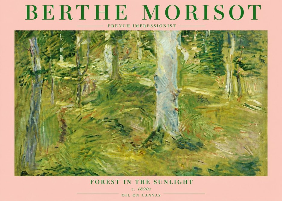 Berthe Morisot Forest in the Sunlight No5 - Plakat