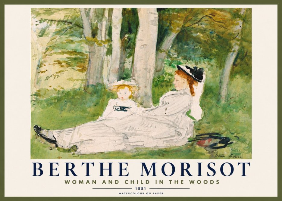 Berthe Morisot Woman and Child in the Woods No5 - Plakat