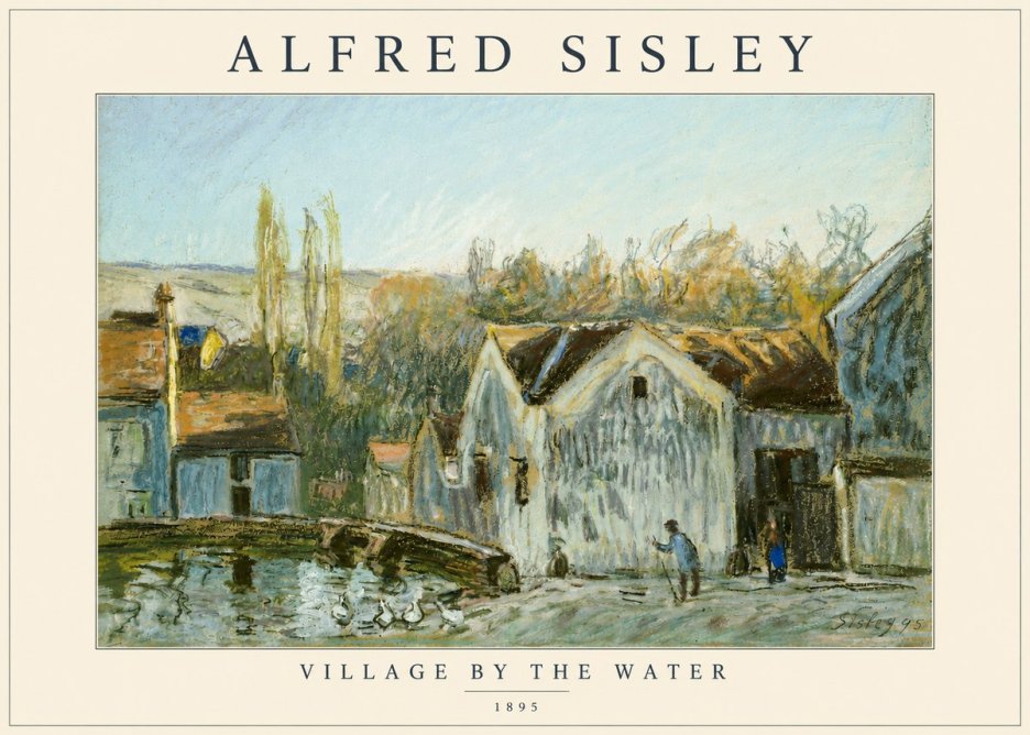 Sisley Village by the Water No3 - Plakat