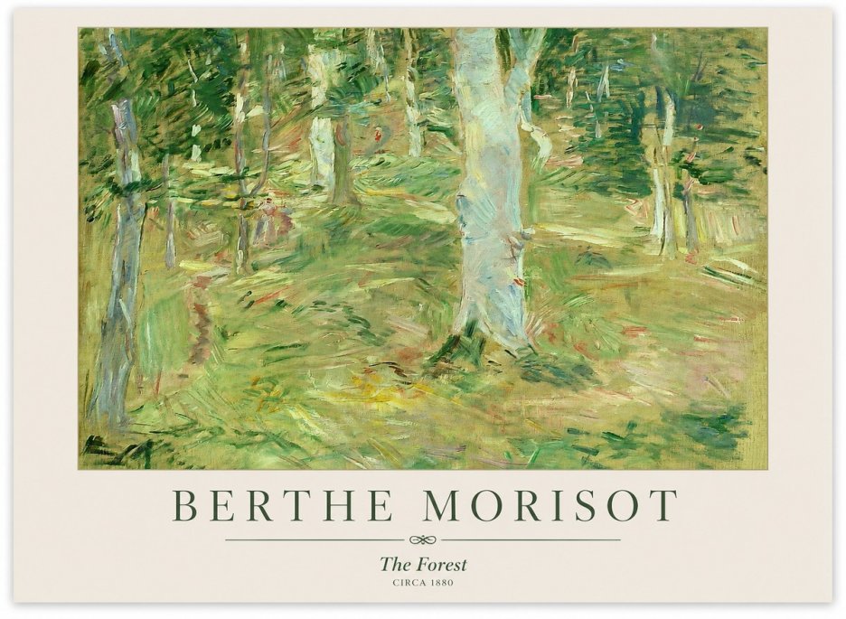 Berthe Morisot The Forest No1 - Plakat