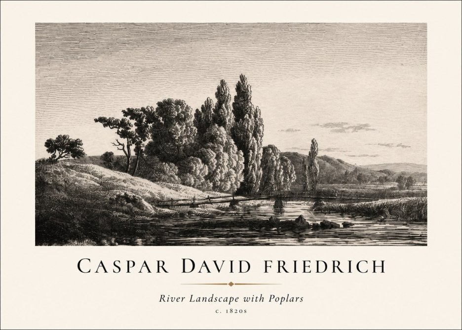 Caspar David Friedrich River Landscape with Poplars No1 - Plakat