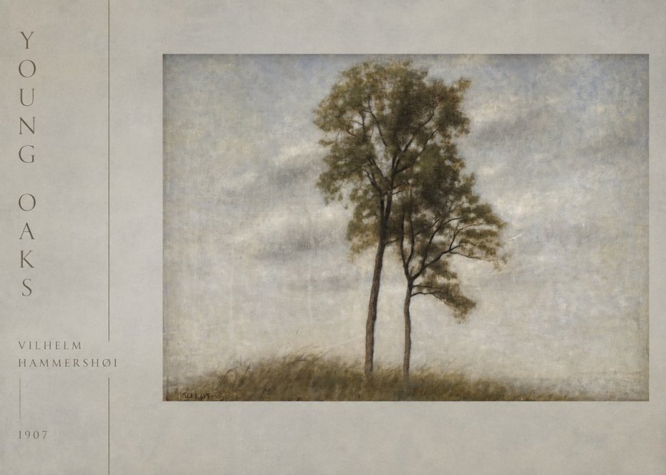 Vilhelm Hammershøi Young Oaks No3 - Plakat