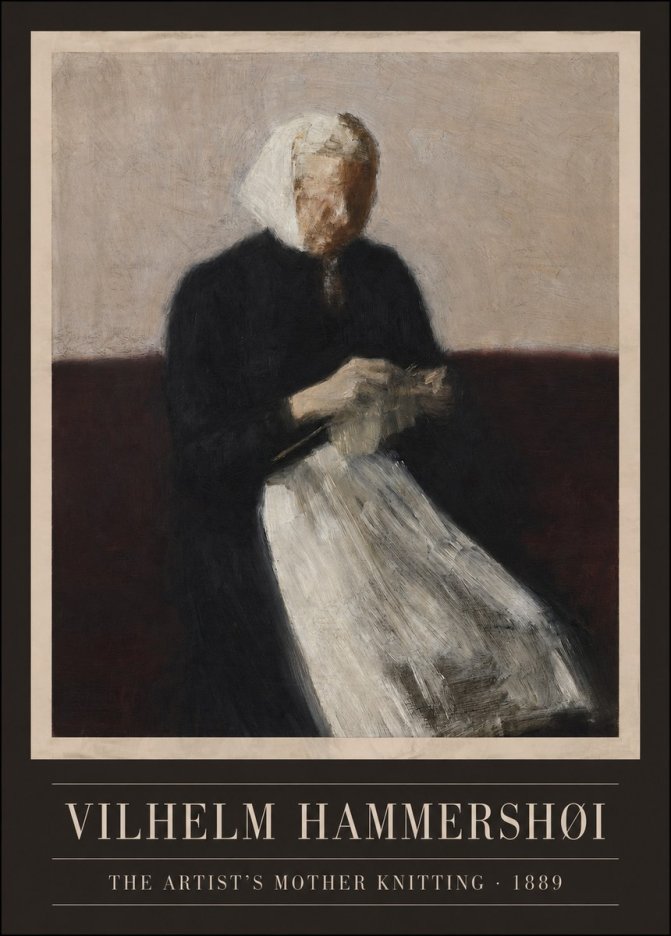 Vilhelm Hammershøi The Artist's Mother Knitting No3 - Plakat