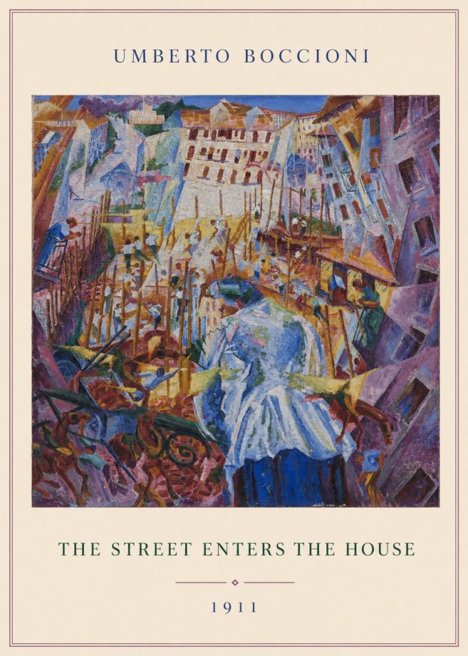 Umberto Boccioni The Street Enters the House No3 - Plakat