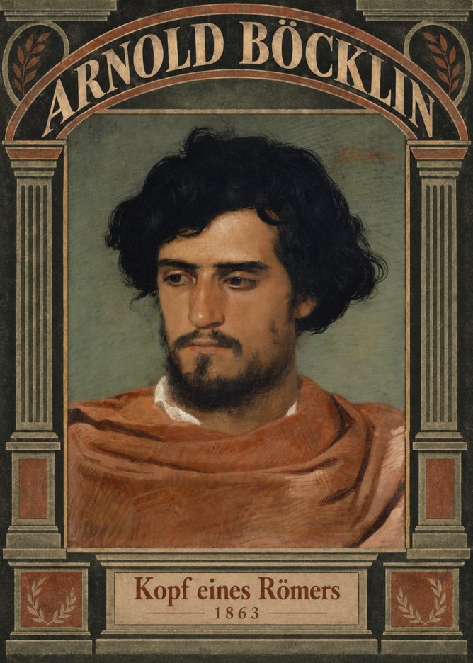 Arnold Böcklin Kopf Eines Römers No6 - Plakat
