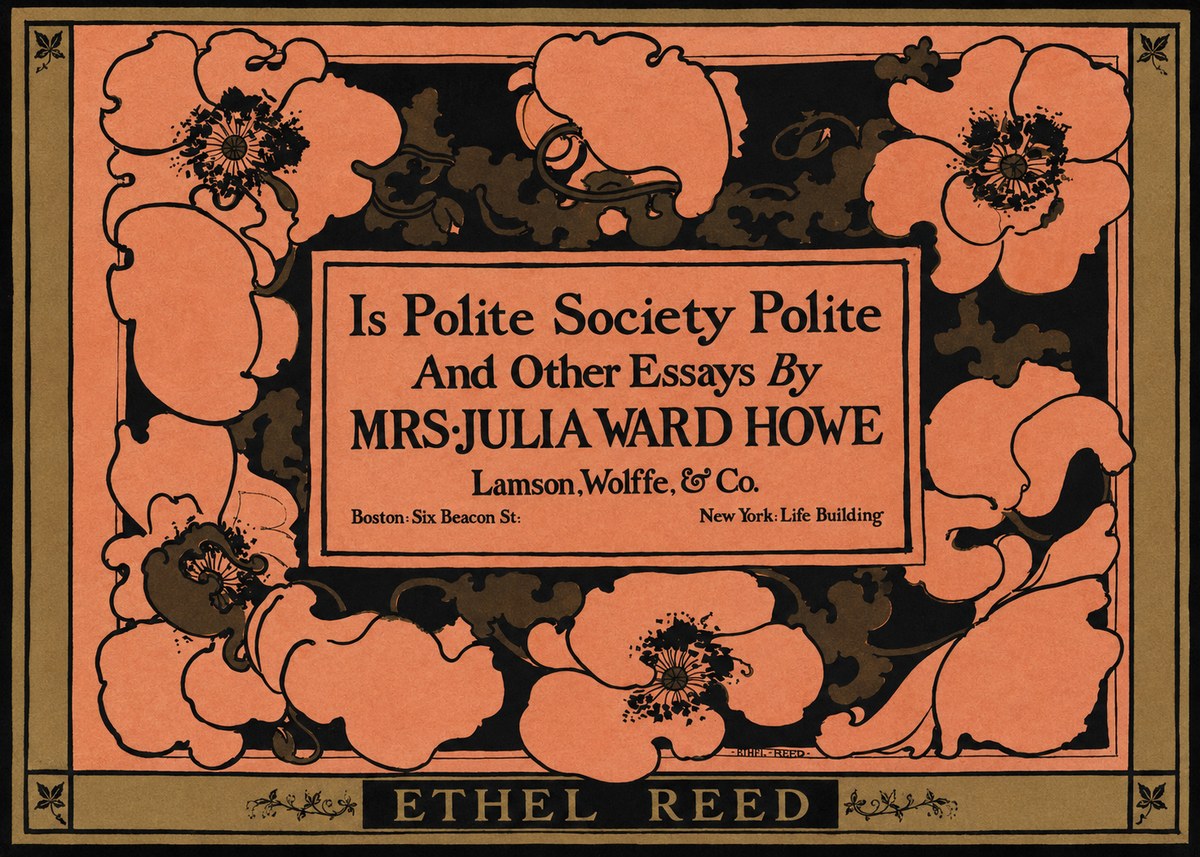 Ethel Reed Is Polite Society Polite and Other Essays by Mrs·julia Ward Howe No1 - Plakat
