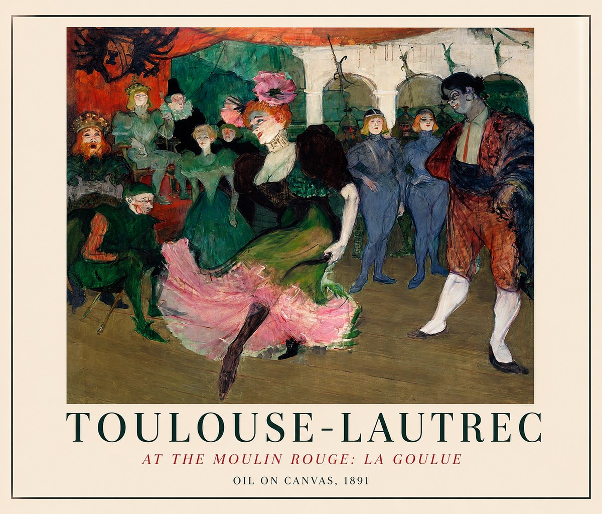 Toulouse-Lautrec At the Moulin Rouge: La Goulue No1 - Plakat