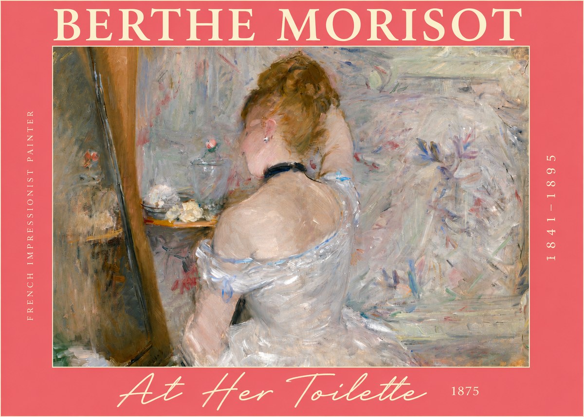 Berthe Morisot At Her Toilette, 1875 No2 - Plakat