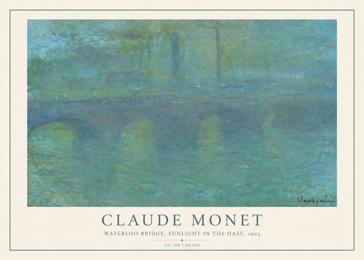 Monet Waterloo Bridge, Sunlight in the Haze, 1903 No2 - Plakat