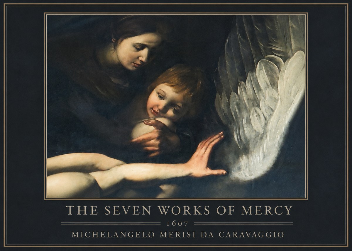 Michelangelo Merisi da Caravaggio The Seven Works of Mercy IV No1 - Plakat