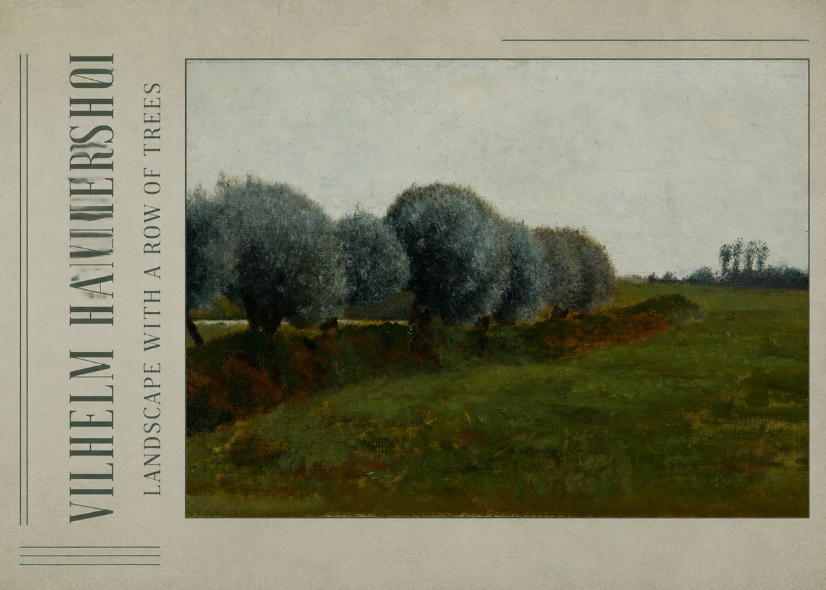 Vilhelm Hammershøi Landscape with a Row of Trees No2 - Plakat