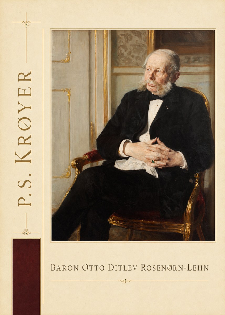P.S. Krøyer Baron Otto Ditlev Rosenørn-lehn No3 - Plakat