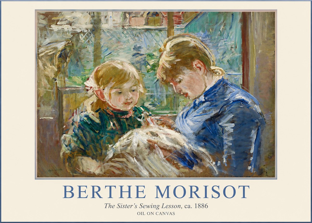 Berthe Morisot The Sister's Sewing Lesson, Ca. 1886 No1 - Plakat