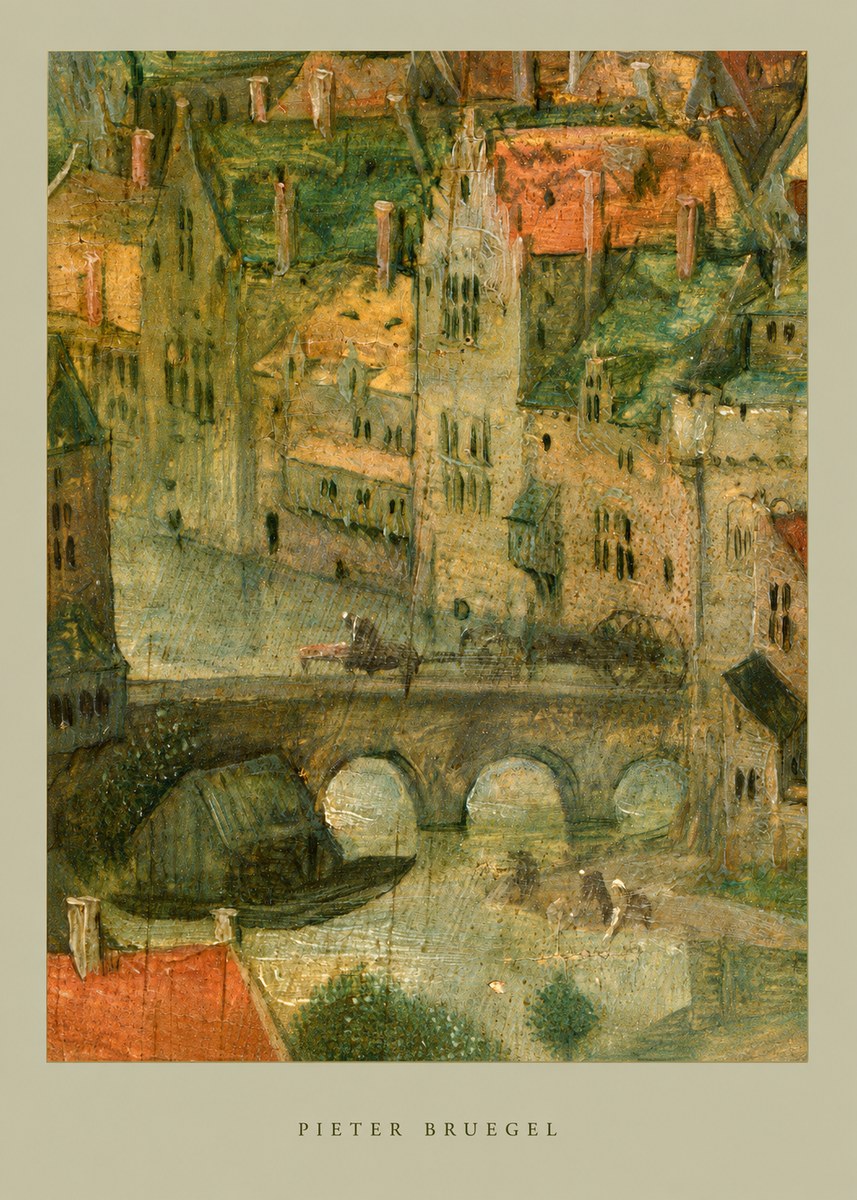 Pieter Bruegel Cityscape with Bridge No6 - Plakat