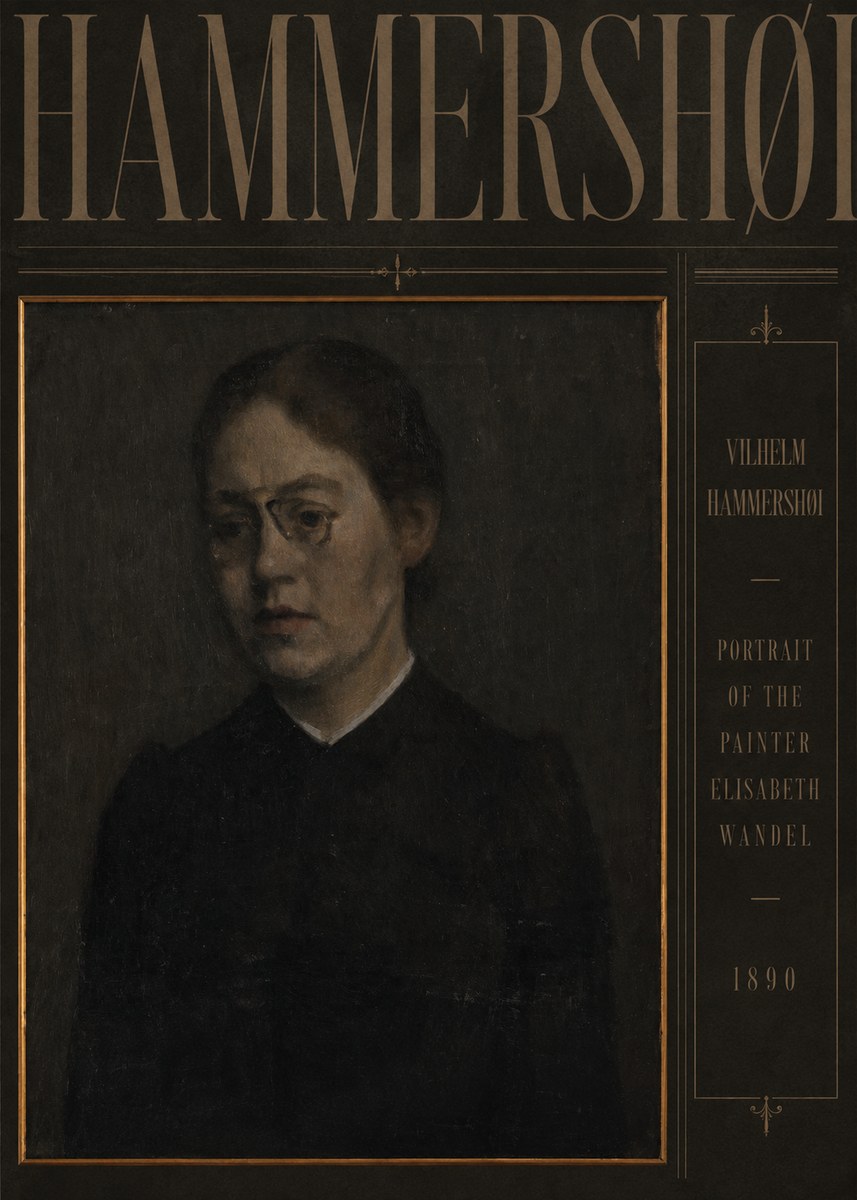 Vilhelm Hammershøi Portrait of the Painter Elisabeth Wandel · 1890 No4 - Plakat