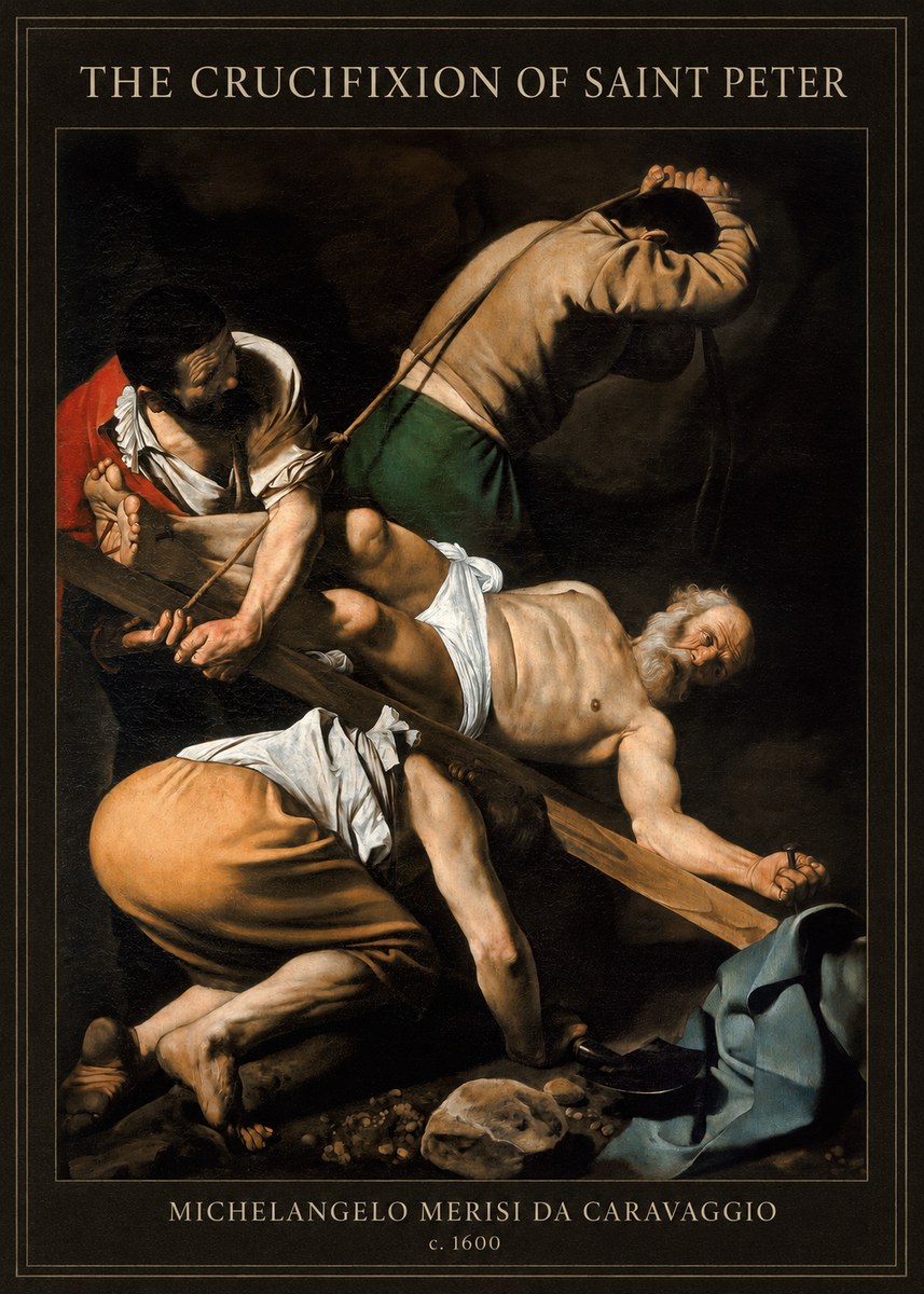 Michelangelo Merisi da Caravaggio The Crucifixion of Saint Peter IV No4 - Plakat
