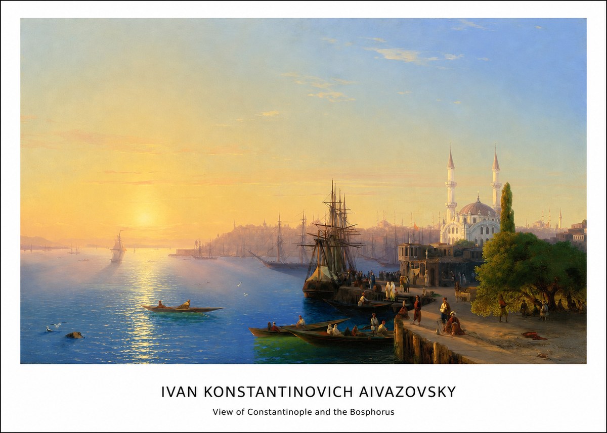 Ivan Konstantinovich Aivazovsky View of Constantinople and the Bosphorus No5 - Plakat