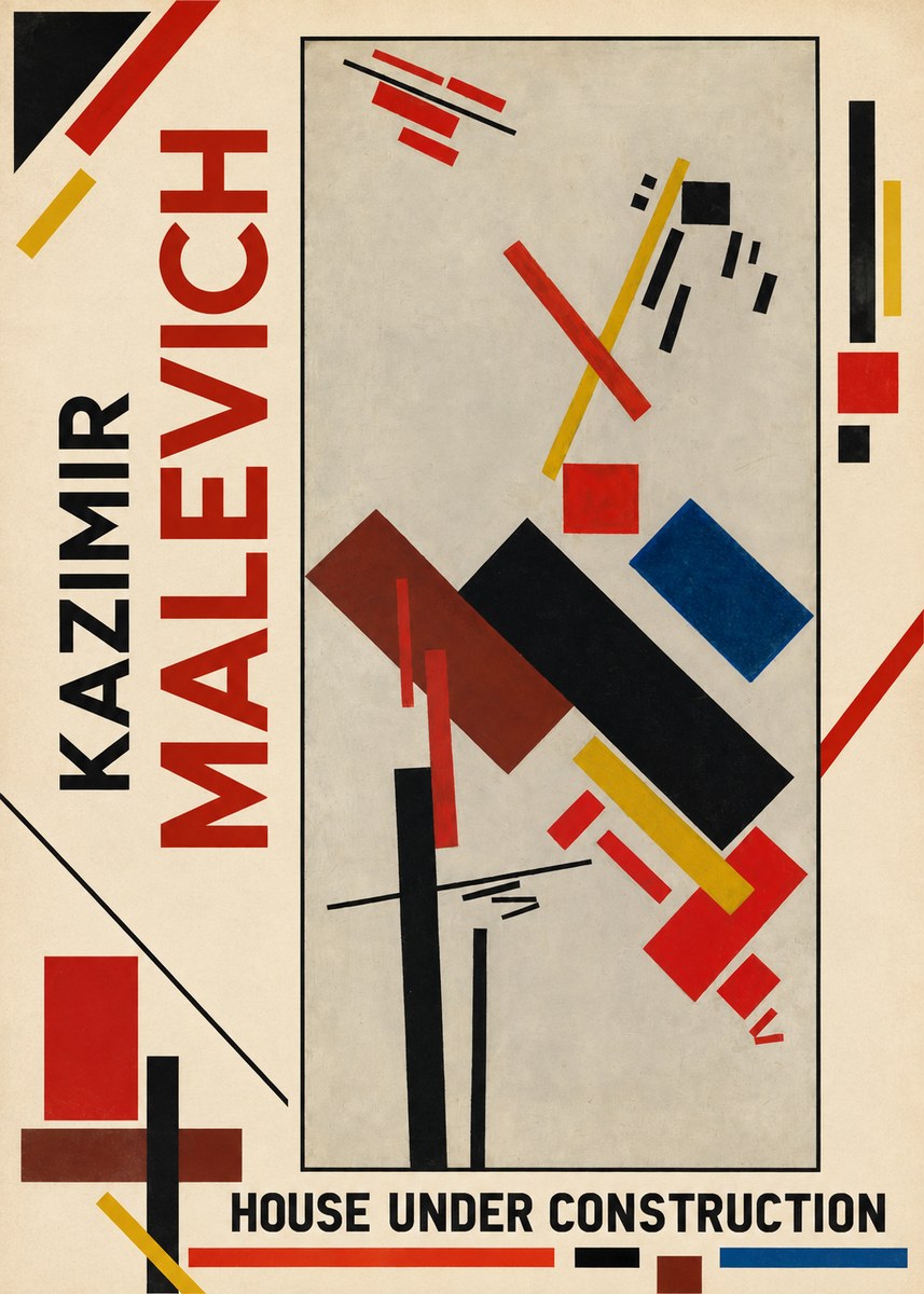 Kazimir Malevich House Under Construction No1 - Plakat
