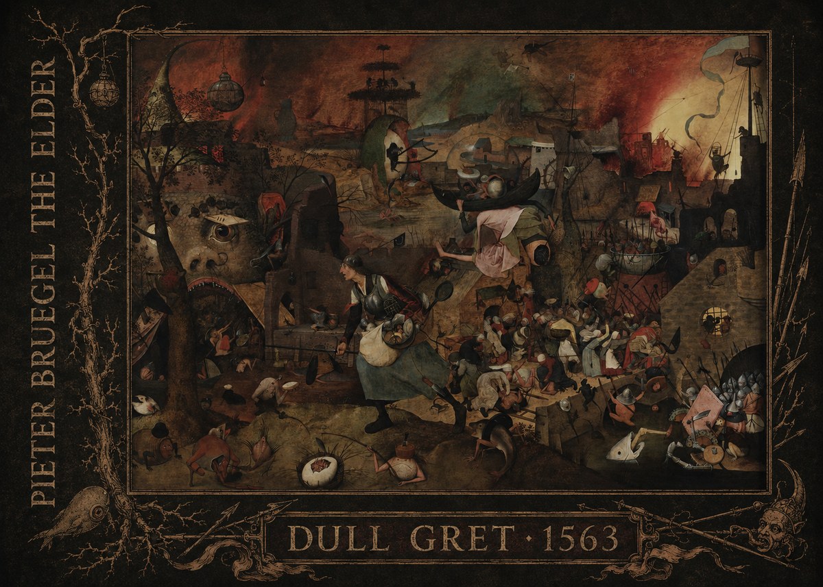 Pieter Bruegel Dull Gret III No2 - Plakat
