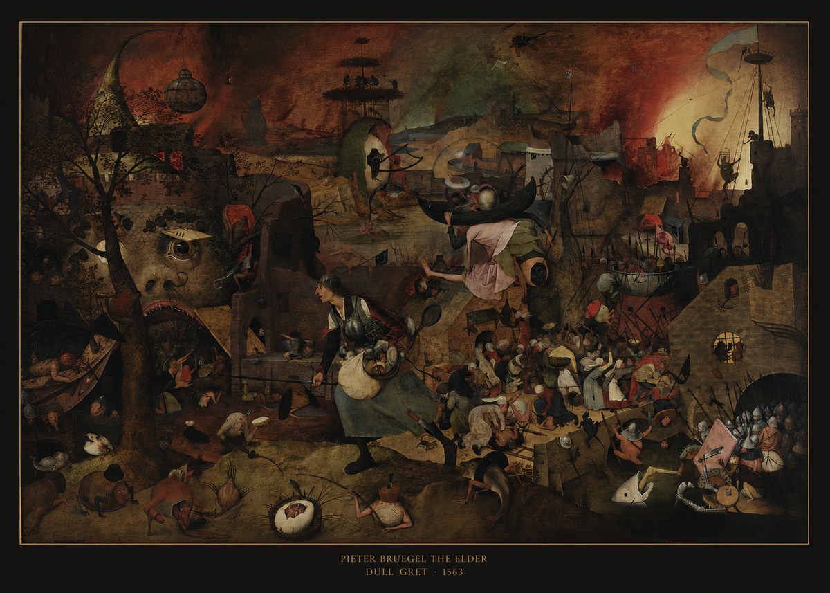 Pieter Bruegel Dull Gret III No6 - Plakat